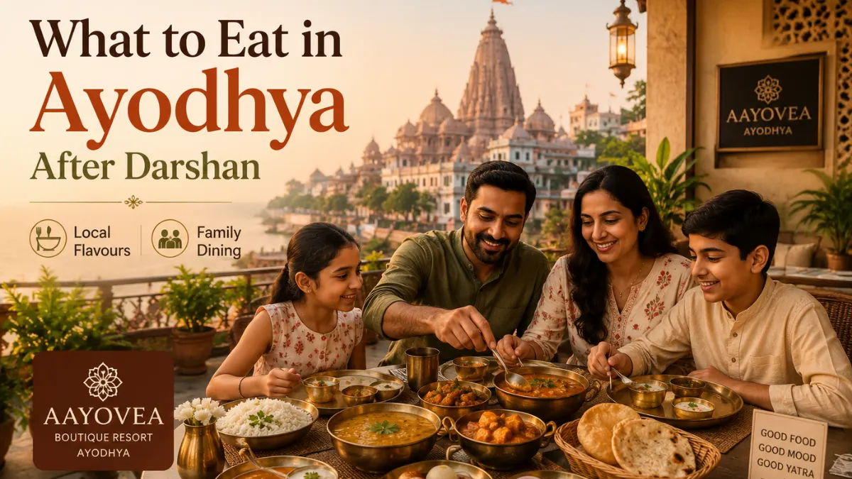 What to Eat in Ayodhya: Local Flavours and Food Planning for Travelers